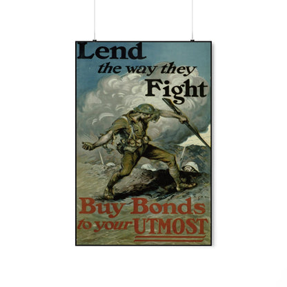 "Lend the way they Fight - War Bonds"