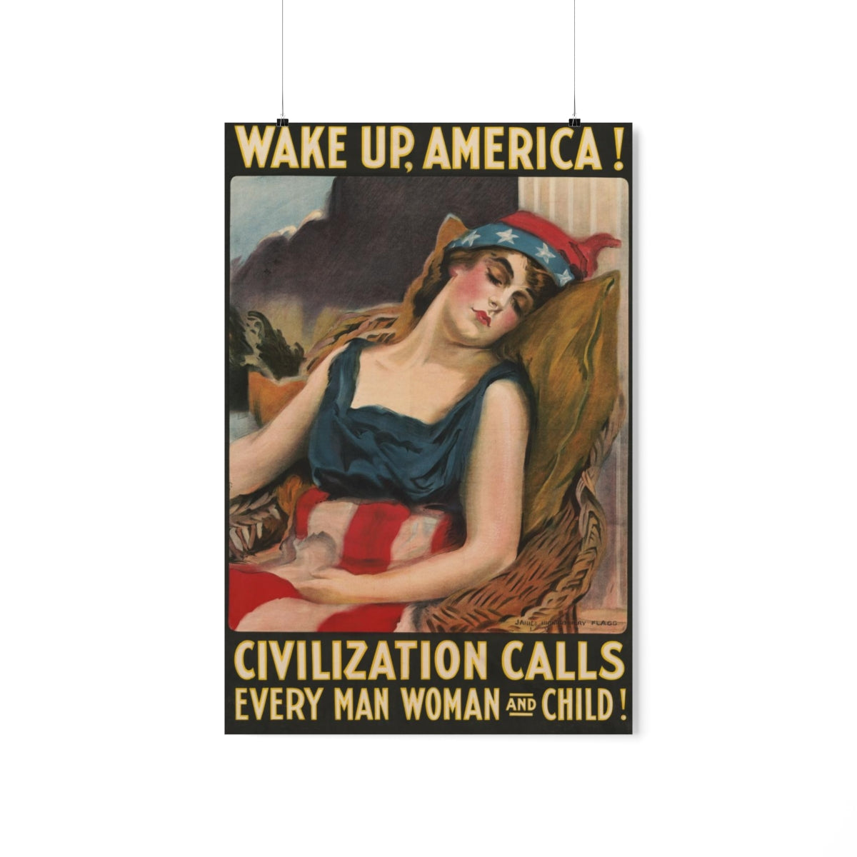 "Wake Up, America! Civilization Calls"