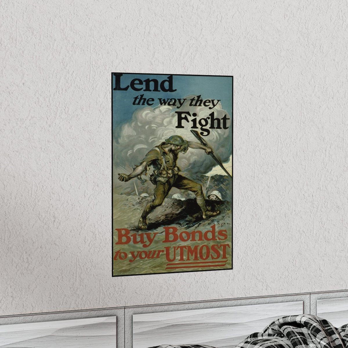 "Lend the way they Fight - War Bonds"