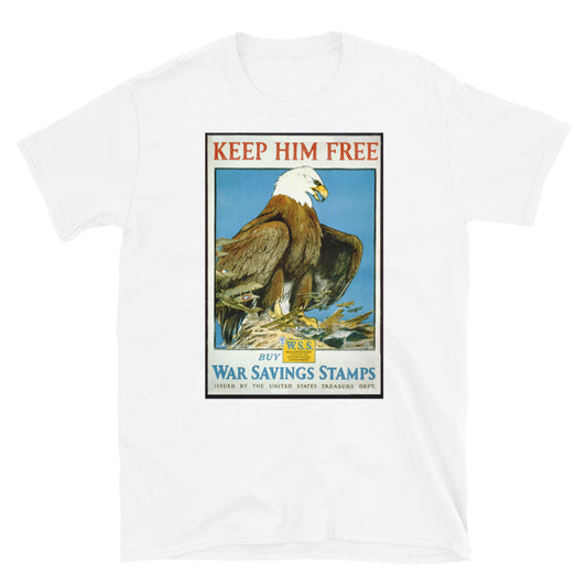 "Keep Him Free!" - War Savings Stamps WWI Poster T-shirt