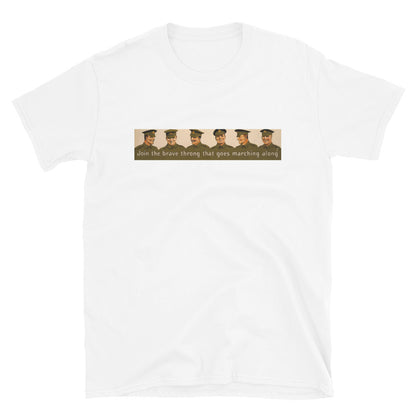 "Join the brave throng that goes marching along" WWI Poster T-shirt