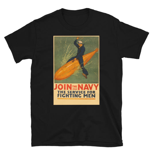 "Join the Navy - The Service for Fighting Men" WWI Poster T-shirt