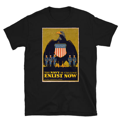 "The Navy is Calling - Enlist Now" WWI Poster T-shirt