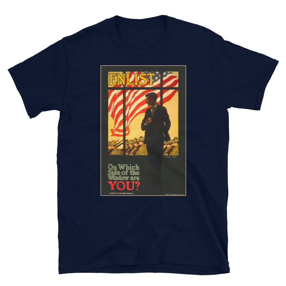 "Enlist - On Which Side of the Window Are You?" WWI Poster T-shirt