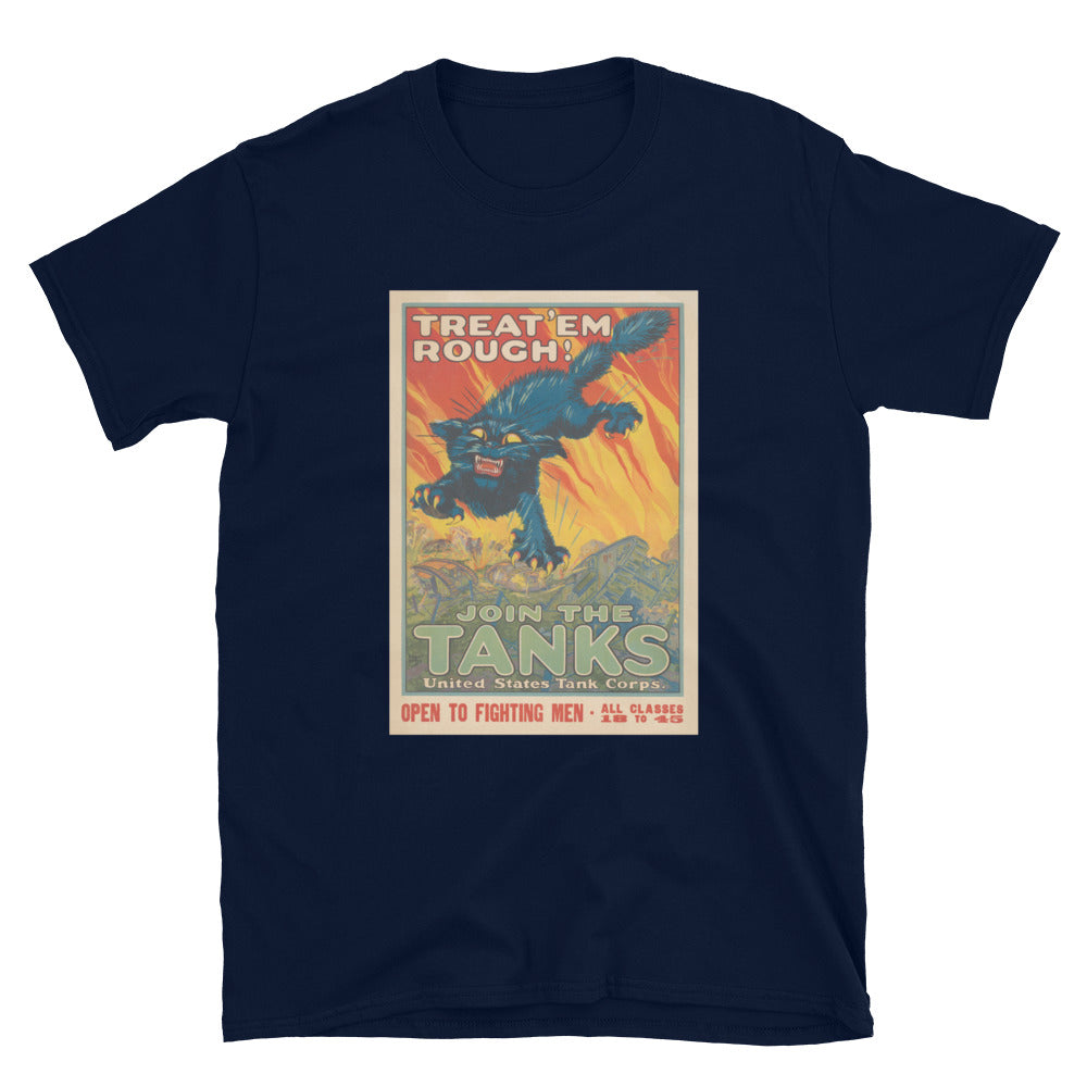 "Treat 'Em Rough! - Join the Tanks" WWI Poster T-shirt