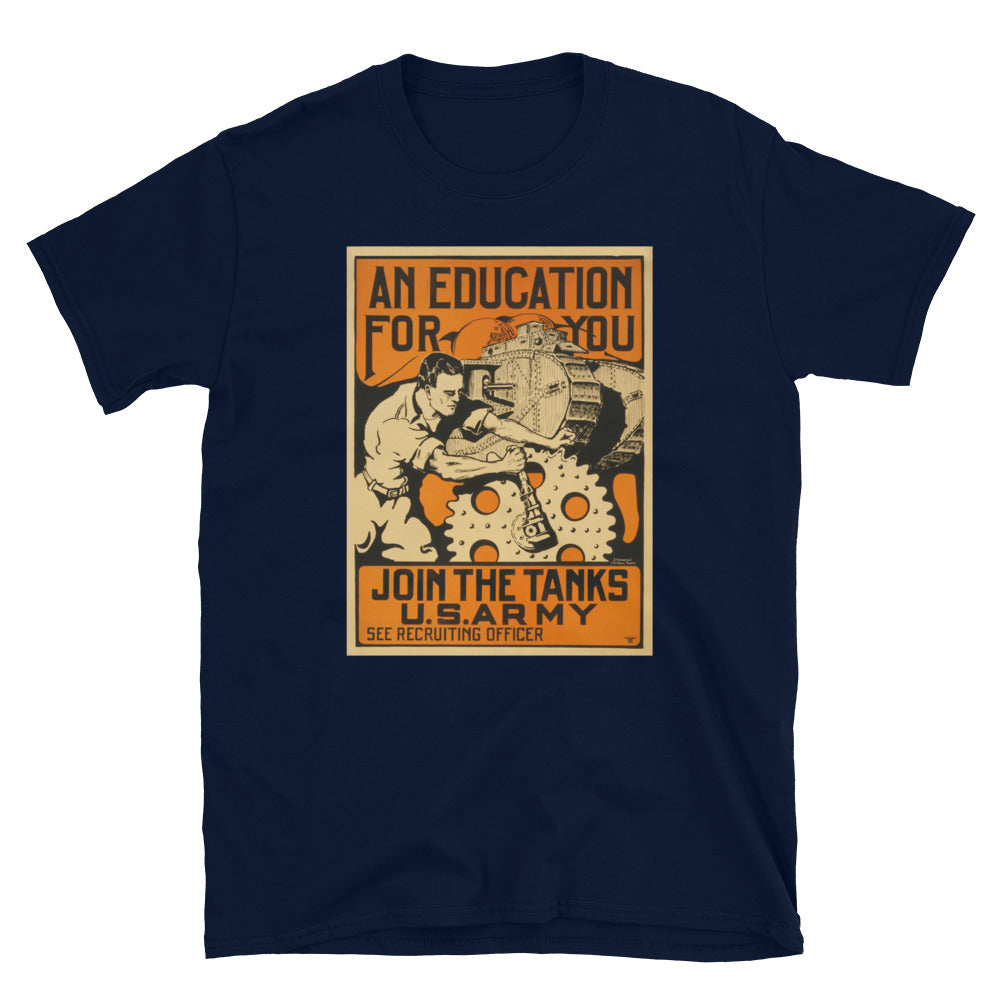 "An Education for You - Join The Tanks" WWI Poster T-shirt