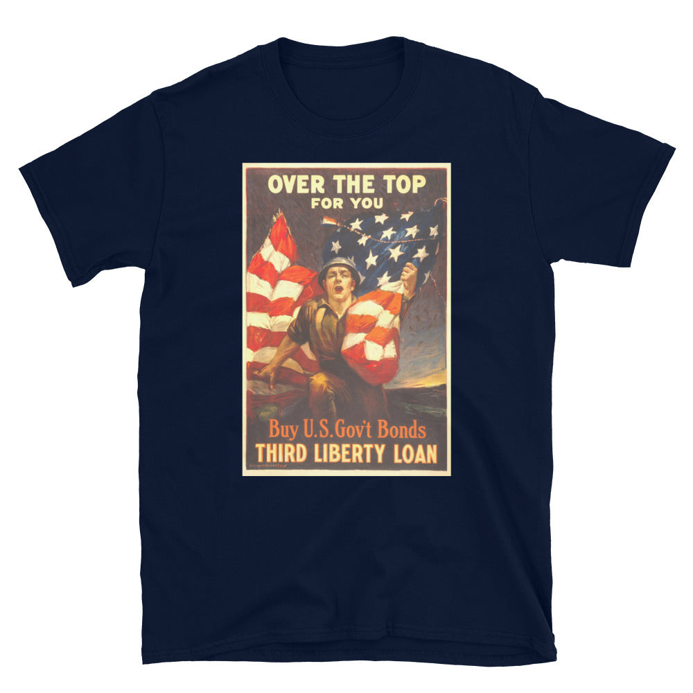 "Over the Top for YOU" WWI Liberty Bonds Poster T-shirt