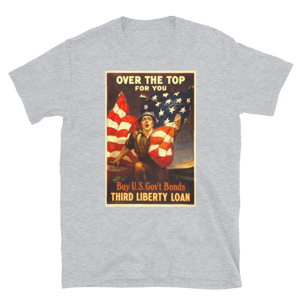 "Over the Top for YOU" WWI Liberty Bonds Poster T-shirt