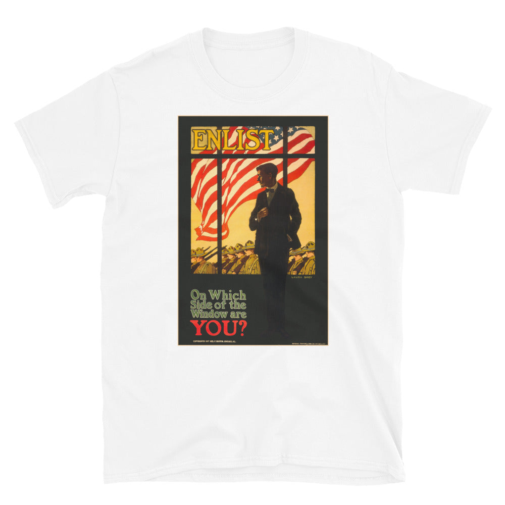 "Enlist - On Which Side of the Window Are You?" WWI Poster T-shirt