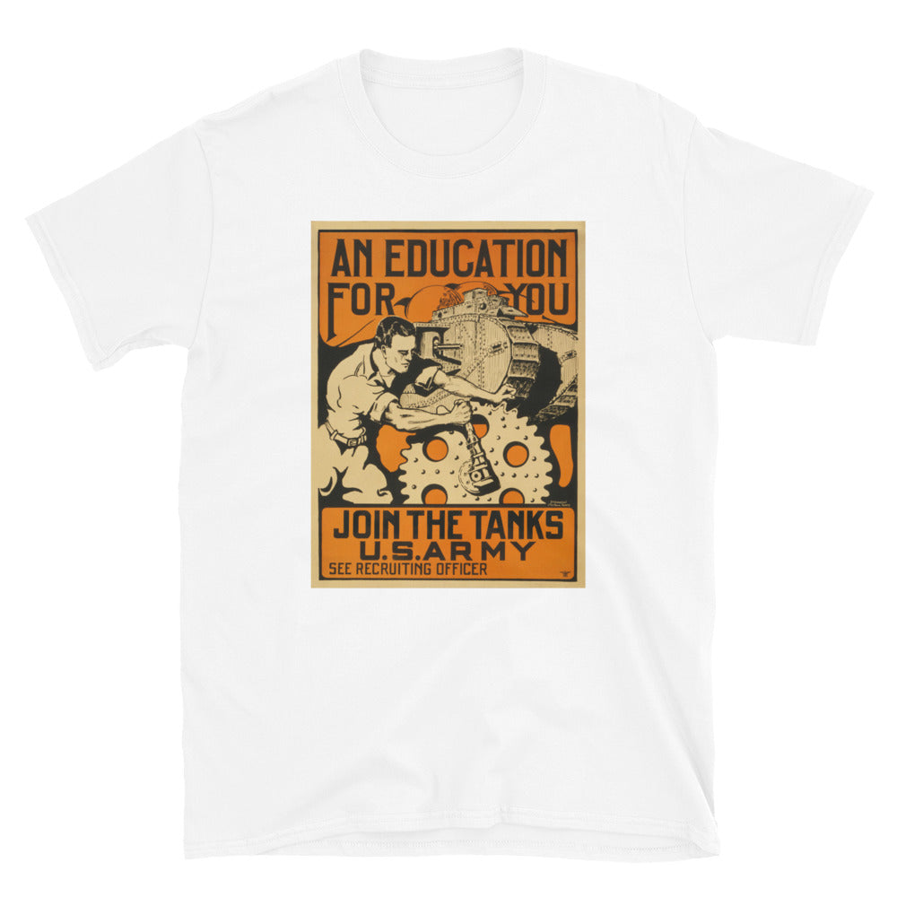 "An Education for You - Join The Tanks" WWI Poster T-shirt